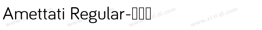 Amettati Regular字体转换